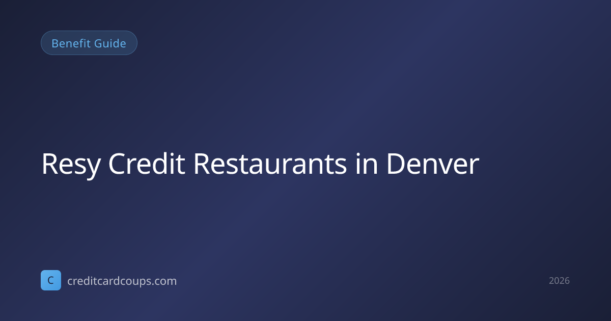 Resy Credit Restaurants in Denver 2026 | 68 Locations